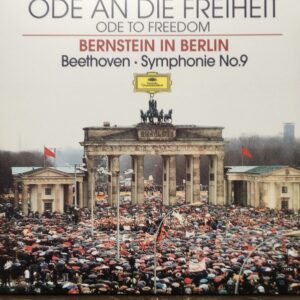 Bernstein, Beethoven* – Ode An Die Freiheit = Ode To Freedom (Bernstein In Berlin) - Symphonie No.9