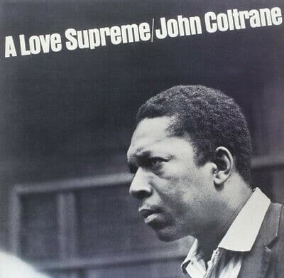 John Coltrane - A Love Supreme (Verve’s Vital Vinyl Series)