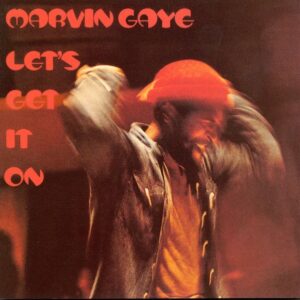 MARVIN GAYE - Let'S Get It On