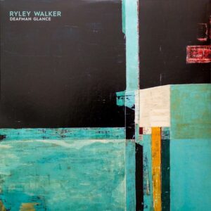 Ryley Walker - DEAFMAN GLANCE