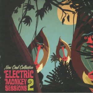 ELECTRIC MONKEY - NEW COOL COLLECTIVE 2