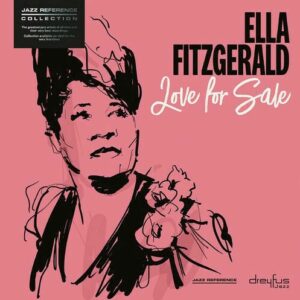 ELLA FITZGERALD - LOVE FOR SALE
