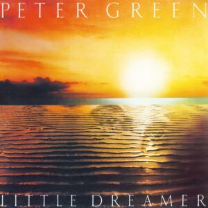 PETER GREEN - LITTLE DREAMER (SUN COLOURED VINYL)