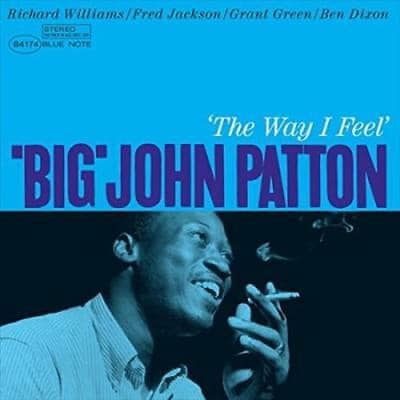 BIG JOHN PATTON - The Way I Feel