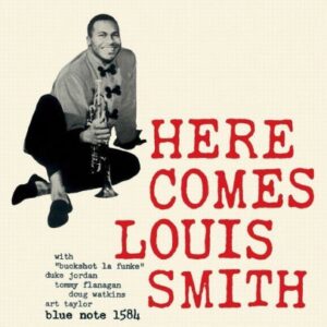LOUIS SMITH - Here Comes Louis Smith