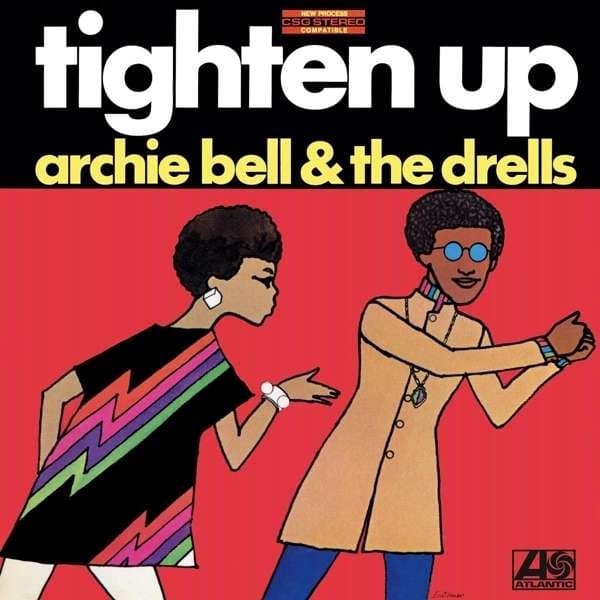 ARCHIE BELL & THE DRELLS - TIGHTEN UP