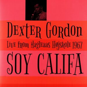 DEXTER GORDON 'SOY CALIFA'