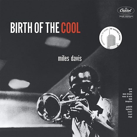 MILES DAVIS - Birth of The Cool