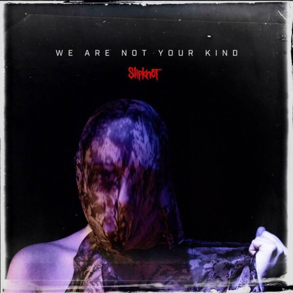 Slipknot - We Are Not Your Kind (BLUE VINYL)