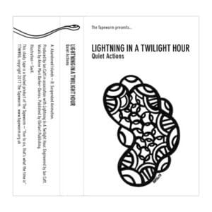 LIGHTNING IN A TWILIGHT HOUR - Quiet Actions [CASSETTE]