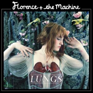 Florence + The Machiene - Lungs