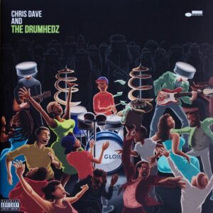 Chris Dave And The Drum Hedz - Chris Dave And The Drum Hedz
