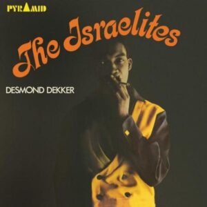 Desmond Decker - The Israelites