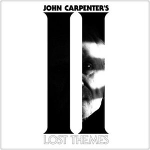 John Carpenter - John Carpenter's Lost Themes II