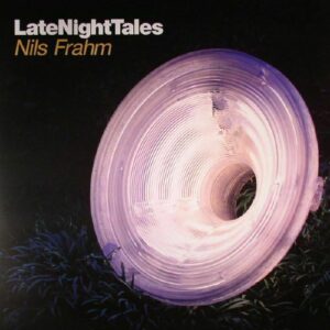 VARIOUS ARTISTS - LATE NIGHT TALES - NILS FRAHM