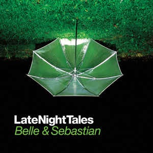 VARIOUS ARTISTS - Late Night Tales - Belle & Sebastian