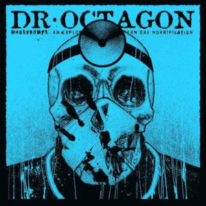 Dr Octagon - Moosebumps Exploration