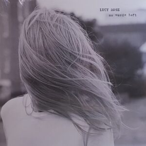 LUCY ROSE - NO WORDS LEFT