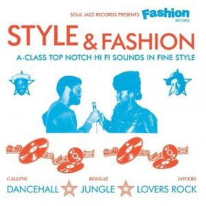 SOUL JAZZ RECORDS - FASHION AND STYLE