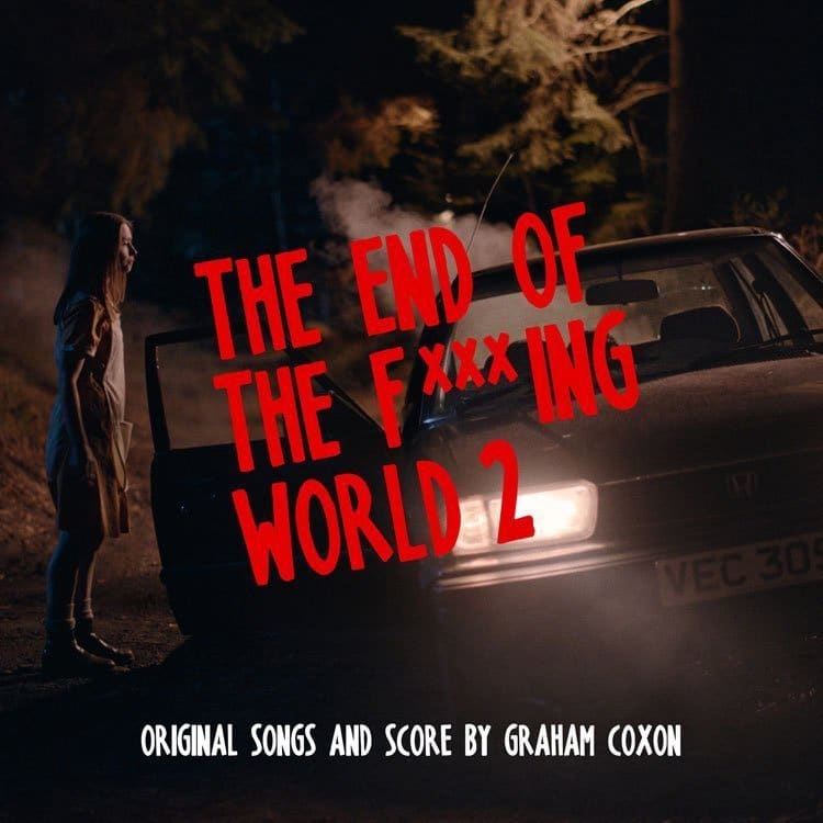 GRAHAM COXON - THE END OF THE F***ING WORLD 2