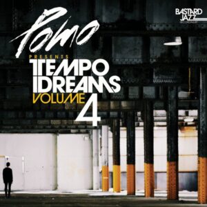 VARIOUS ARTISTS - Pomo Presents: Tempo Dreams. Vol. 4