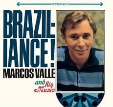 Marcos Valle And His Music – Braziliance!