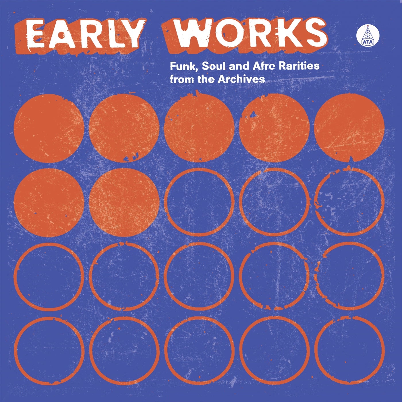 Various Artists Early Works: Funk, Soul & Afro Rarities from the Archives