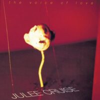 Julee Cruise – The Voice Of Love