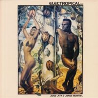 JUAN LAYA & JORGE MONTIEL - Electropical. Pt. 3