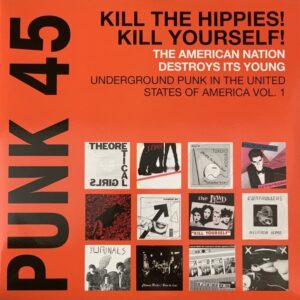 Various - Punk 45 Kill the Hippies