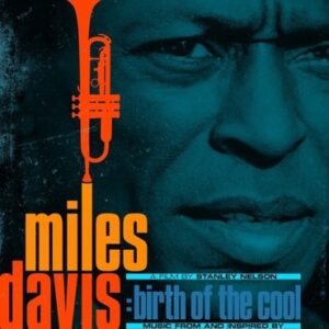 Miles Davis - Birth of the Cool: Music From and Inspired By
