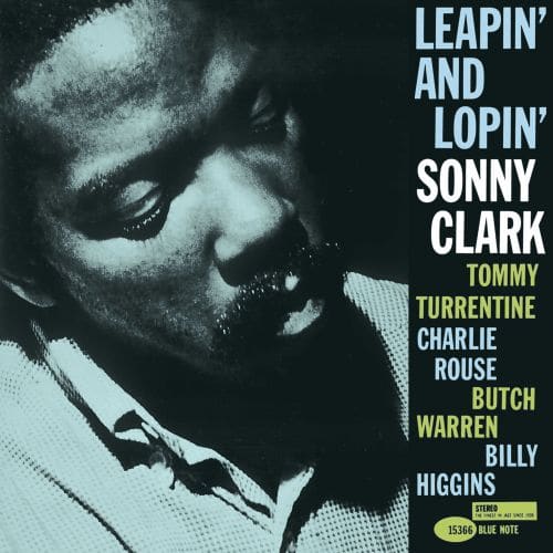 Sonny Clark / Leapin' And Lopin'