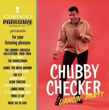 Chubby Checker -Dancin Party - The Chubby Checker Collection 1960-1966