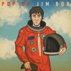 Jim Bob - Pop Up
