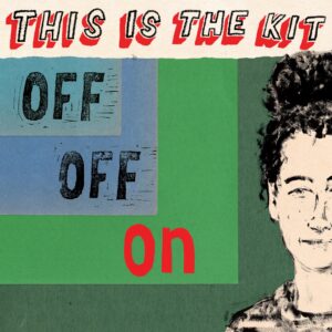 THIS IS THE KIT - “OFF OFF ON”