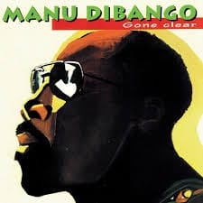 Manu Dibango - Gone Clear
