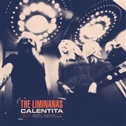 THE LIMINANAS - CALENTITA