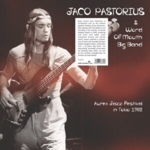 Jaco Pastorius - Aurex Jazz Festival In Tokyo 1982