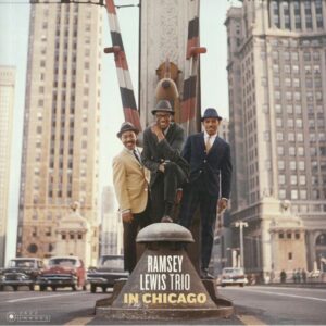 Ramsey Lewis Trio - In Chicago