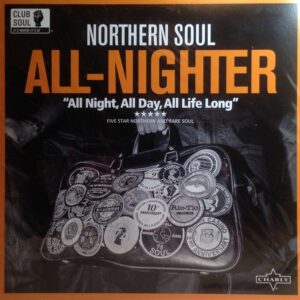 NORTHERN SOUL - ALL NIGHTER