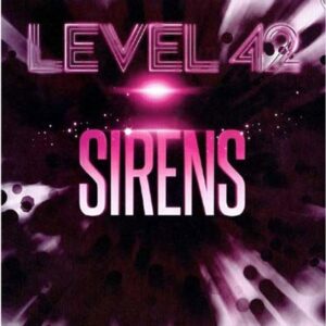 LEVEL 42 - SIRENS EP