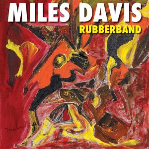 RSD_Miles Davis - Rubberband