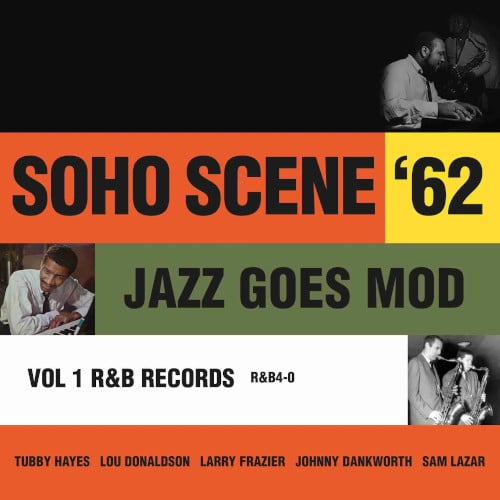 RSD_Various Artists - Soho Scene 62 jazz goes mod vol 1