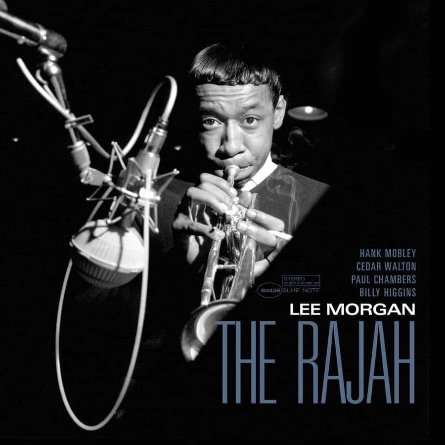 Lee Morgan / The Rajah