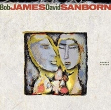 Bob James & David Sanborn / Double Vision