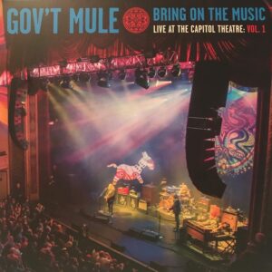 Govt Mule - Bring On The Music Vol 1
