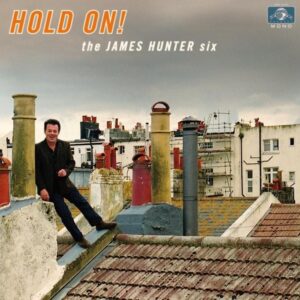 James hunter six - hold on
