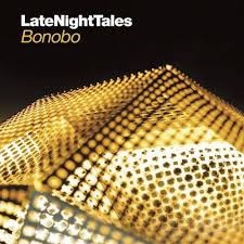 VARIOUS ARTISTS - LATE NIGHT TALES - BONOBO