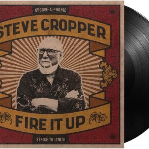 STEVE CROPPER - FIRE IT UP