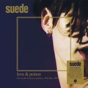 SUEDE - LOVE & POISON (CLEAR VINYL)